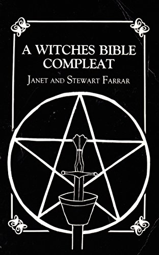 A Witches Bible Compleat - Farrar, Janet; Farrar, Stewart