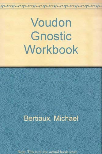 9780939708123: Voudon Gnostic Workbook
