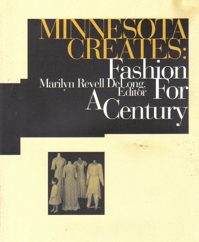 9780939719105: Minnesota Creates: Fashion For A Century