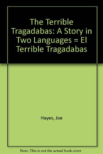Beispielbild fr The Terrible Tragadabas (El Terrible Tragadabas) zum Verkauf von Better World Books