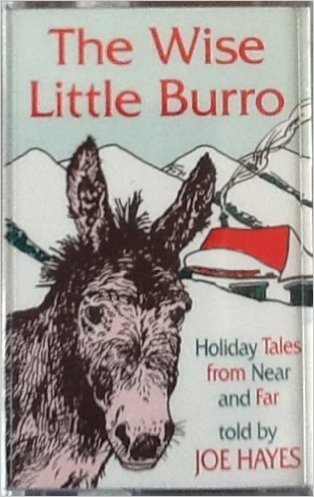 The Wise Little Burro: Holiday Tales from Near and Far (9780939729180) by Hayes, Joe