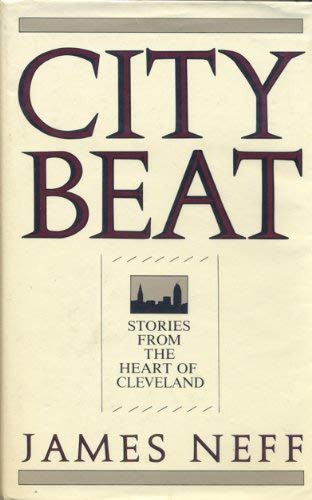 Beispielbild fr City Beat : Stories from the Heart of Cleveland zum Verkauf von Better World Books: West