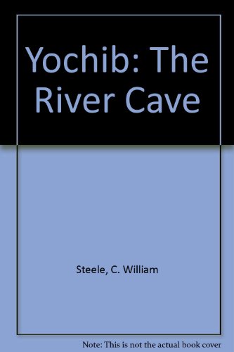 9780939748099: Yochib: The River Cave