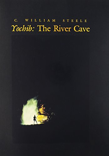 9780939748105: Yochib: The River Cave