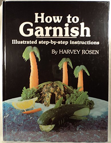 Stock image for How to Garnish for sale by AwesomeBooks