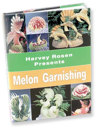 Imagen de archivo de Melon Garnishing a la venta por Better World Books: West