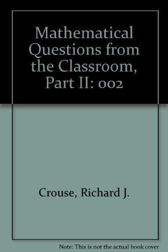 Beispielbild fr Mathematical Questions from the Classroom, Part II zum Verkauf von HPB Inc.