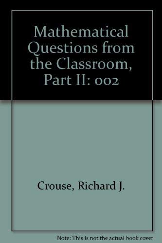 9780939765034: Mathematical Questions from the Classroom, Part II: 002