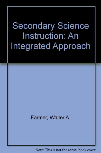Beispielbild fr Secondary Science Instruction: An Integrated Approach zum Verkauf von HPB-Red