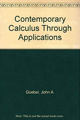 Beispielbild fr Contemporary Calculus Through Applications zum Verkauf von Better World Books