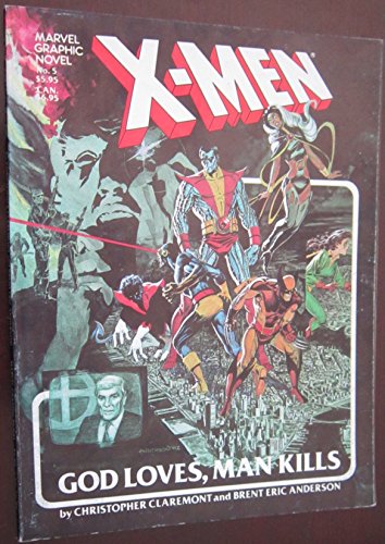 9780939766222: X-Men: God Loves, Man Kills (Marvel Graphic Novels, No. 5)