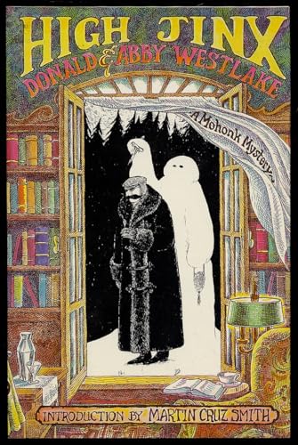 High Jinx (Mohonk Mysteries) (9780939767045) by Donald E. Westlake; Abby Westlake