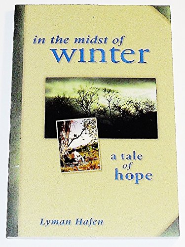 Stock image for In the Midst of Winter for sale by Ash Grove Heirloom Books