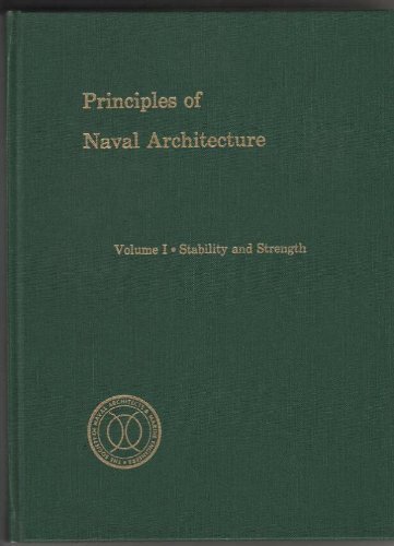 Stock image for Principles of Naval Architecture, Vol. 1: Stability and Strength for sale by GoldenWavesOfBooks