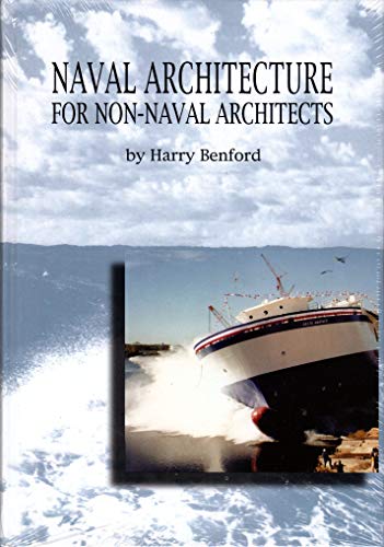 9780939773565: Naval Architecture for Non-Naval Architects