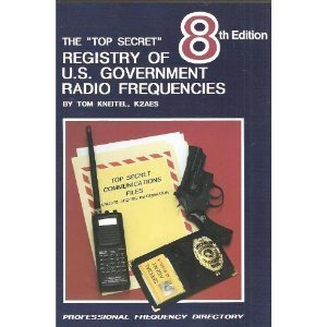 Beispielbild fr The "Top Secret" Registry of U.S. Government Radio Frequencies zum Verkauf von HPB-Red