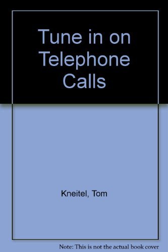 Beispielbild fr Tune in on Telephone Calls zum Verkauf von Once Upon A Time Books