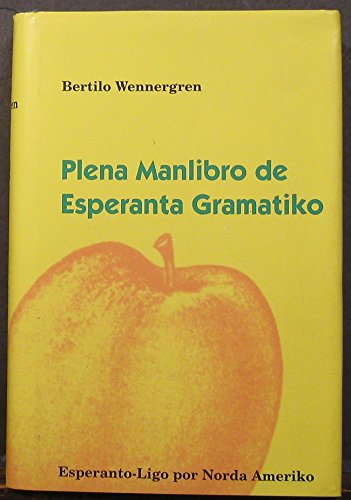 Plena Manlibro de Esperanta Gramatiko - Bertilo Wennergren