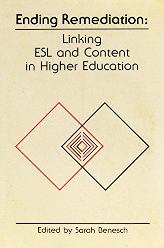 Stock image for Ending Remediation : Linking ESL and Content in Higher Education for sale by Better World Books