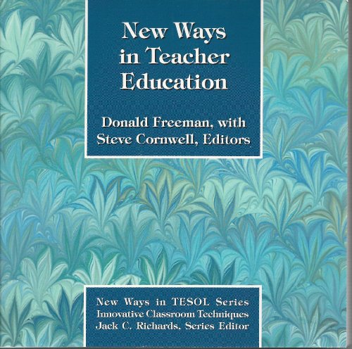 9780939791460: New Ways in Teacher Education (New ways in TESOL series)