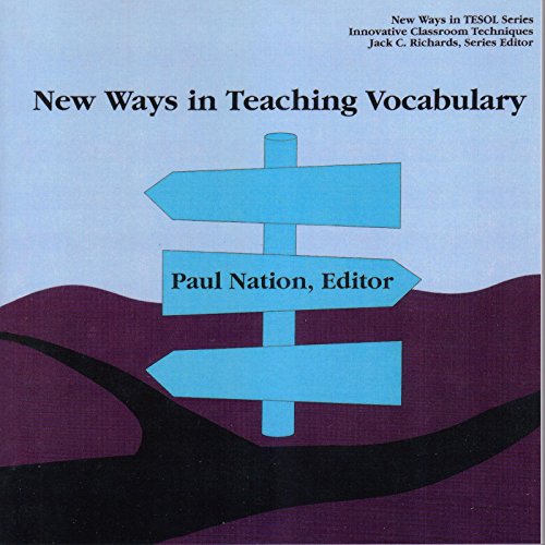 9780939791514: New Ways in Teaching Vocabulary (New Ways in Tesol Series: Innovative Classroom Techniques)