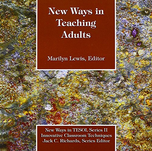 Stock image for New Ways in Teaching Adults (New Ways in Tesol Series II) for sale by HPB-Diamond