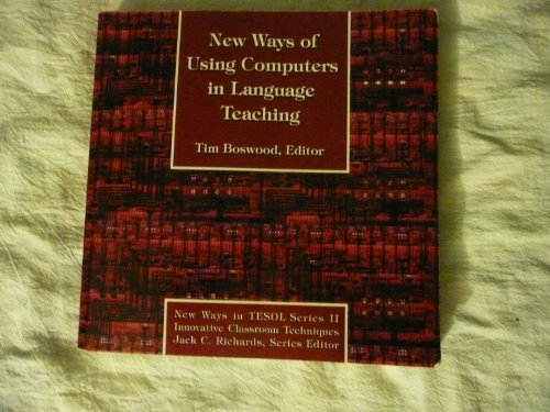 Beispielbild fr New Ways of Using Computers in Language Teaching zum Verkauf von Better World Books