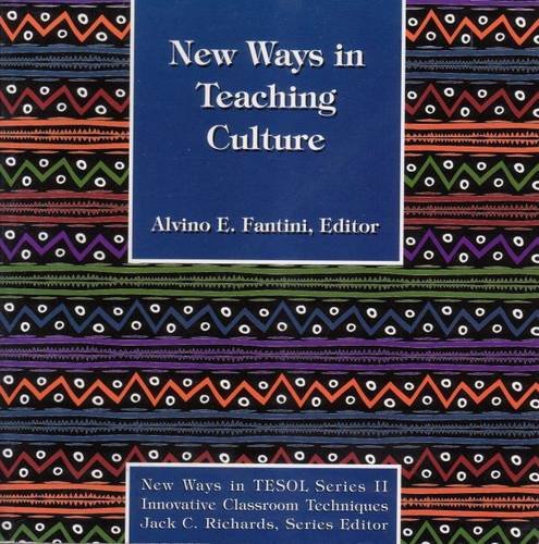 Stock image for New Ways in Teaching Culture (New ways in TESOL series II: Innovative classroom techniques) for sale by Open Books