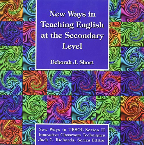 Stock image for New Ways in Teaching English at the Secondary Level (New Ways in Tesol Series II) for sale by SecondSale