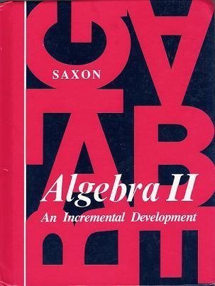 9780939798117: Algebra 2: An Incremental Development Teachers Edition