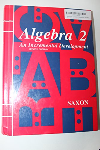 Beispielbild fr Saxon Algebra 2: An Incremental Development, 2nd Edition zum Verkauf von HPB-Red