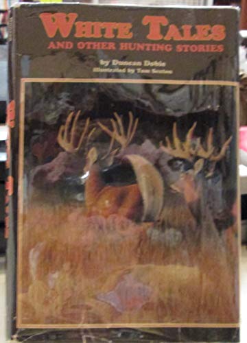 Beispielbild fr White Tales and Other Hunting Stories zum Verkauf von HPB-Ruby