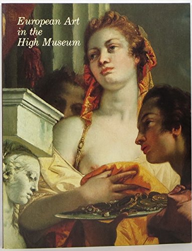 Imagen de archivo de European Art in the High Museum a la venta por HPB-Diamond