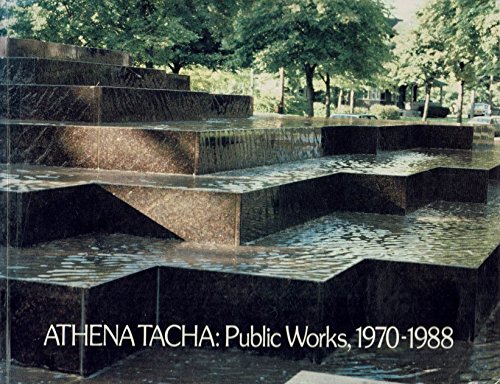 Athena Tacha: Public Works, 1970-1988