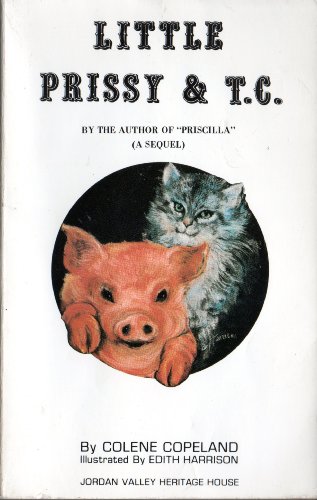Stock image for Little Prissy and T. C. for sale by Better World Books: West