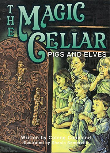 Stock image for The Magic Cellar, Pigs and Elves for sale by ThriftBooks-Atlanta