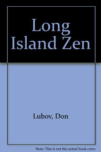 Imagen de archivo de Long Island Zen a la venta por Best and Fastest Books