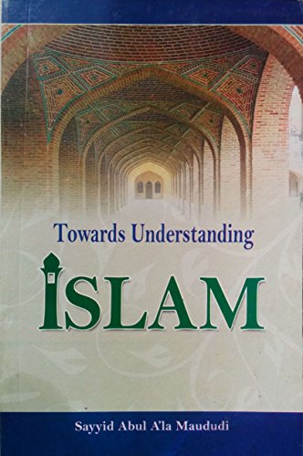 Stock image for Towards Understanding Islam for sale by dsmbooks