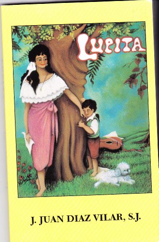 Imagen de archivo de Lupita a la venta por -OnTimeBooks-