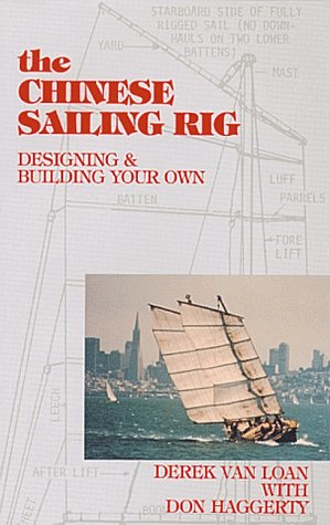 Chinese Sailing Rig: Designing and Building Your Own