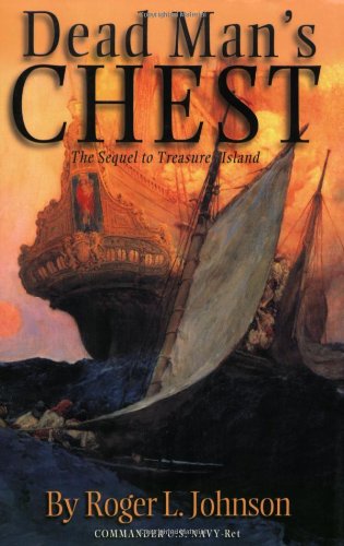 Beispielbild fr Dead Man's Chest : The Sequel to Treasure Island zum Verkauf von Better World Books