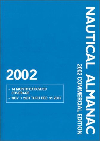 Stock image for 2002 Nautical Almanac Commercial Edition for sale by Bookmans