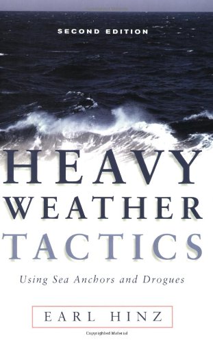 9780939837601: Heavy Weather Tactics Using Sea Anchors and Drogues, Second Edition