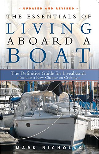 Imagen de archivo de The Essentials of Living Aboard a Boat a la venta por SecondSale