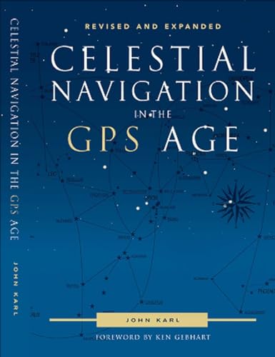 Beispielbild fr Celestial Navigation in the GPS Age zum Verkauf von Better World Books