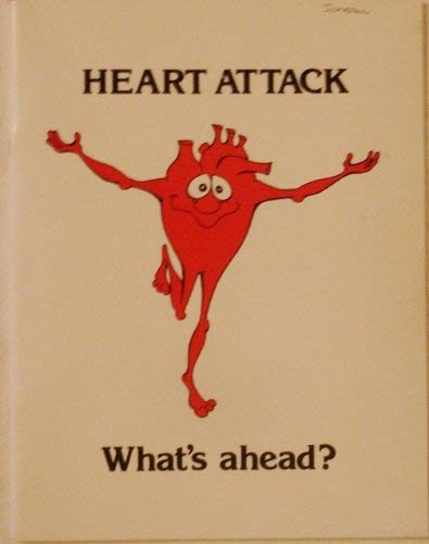 Imagen de archivo de Heart Attack, What's Ahead ? a la venta por Wonder Book