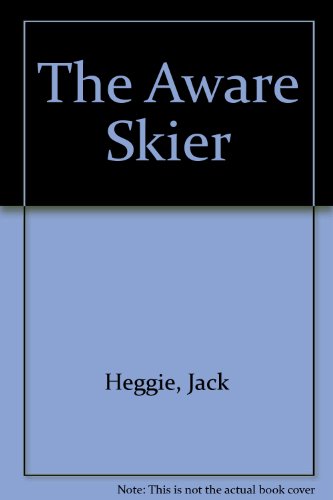 Imagen de archivo de The Aware Skier a la venta por -OnTimeBooks-