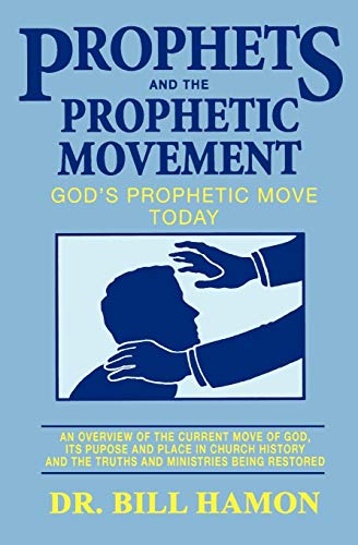 Stock image for Prophets and the Prophetic Movement for sale by ThriftBooks-Atlanta