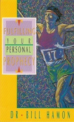 9780939868070: Fulfilling Your Personal Prophecy