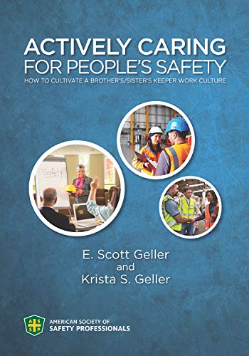 Imagen de archivo de Actively Caring for People's Safety: How to Cultivate a Brother's/Sister's Keeper Work Culture a la venta por ThriftBooks-Atlanta